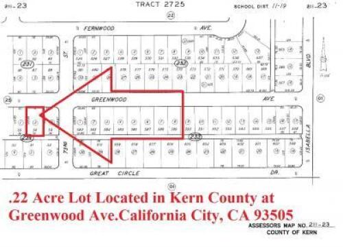 .22 ACRE LOT IN CALIFORNIA CITY, LOCATED ON GREENWOOD AVE, KERN COUNTY, STATE OF CALIFORNIA. APN:211-234-00-9